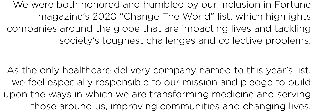 We were both honored and humbled by our inclusion in Fortune magazine s 2020  Change The World  list, which highlight   