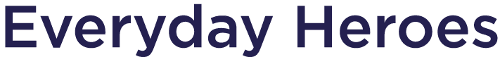 Everyday Heroes