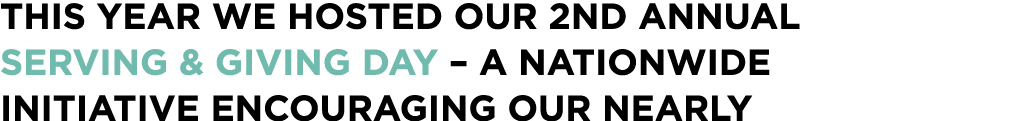 This year we hosted our 2nd Annual Serving & Giving Day   a nationwide initiative encouraging our nearly